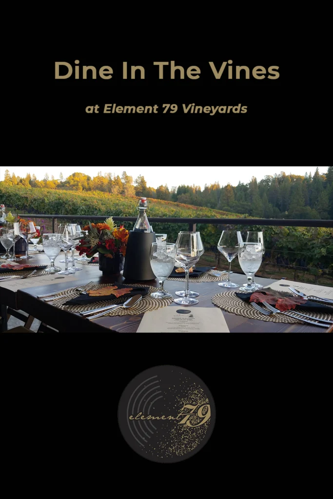 Dine in the vineyard at Element 79 winery